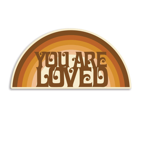 You Are Loved Rainbow Waterproof vinyl Sticker